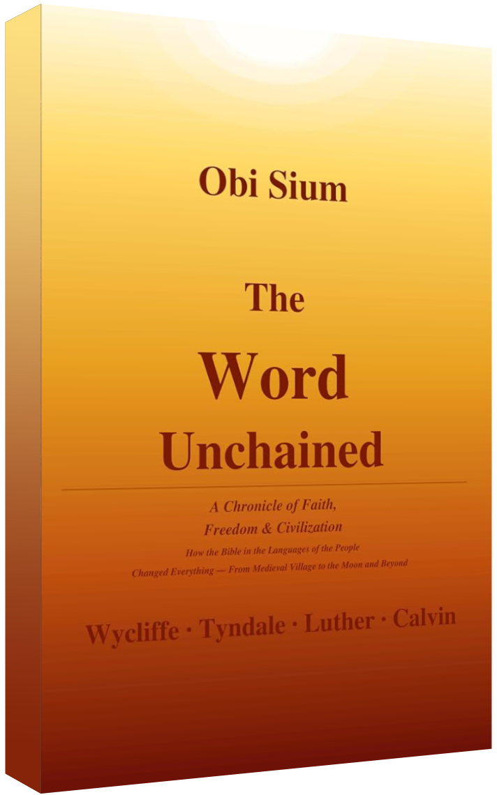 THE WORD UNCHAINED: A Chronicle of Faith, Freedom, and Human Civilization